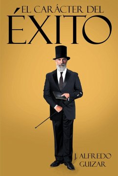 El Carácter Del Éxito (eBook, ePUB)