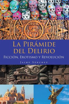 La Pirámide del Delirio (eBook, ePUB)