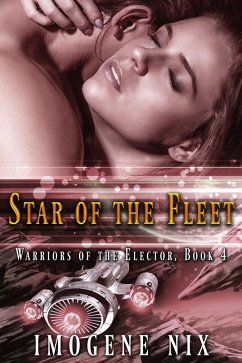Star of the Fleet (Warriors of the Elector, #4) (eBook, ePUB) - Nix, Imogene