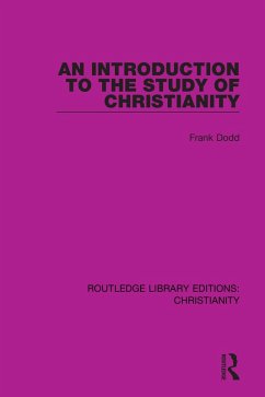 An Introduction to the Study of Christianity (eBook, ePUB) - Dodd, Frank