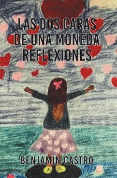 Las Dos Caras De Una Moneda Reflexiones (eBook, ePUB)