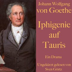 Johann Wolfgang von Goethe: Iphigenie auf Tauris (MP3-Download) - Goethe, Johann Wolfgang von