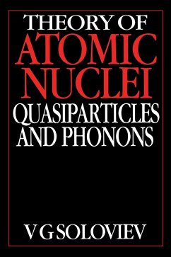 Theory of Atomic Nuclei, Quasi-particle and Phonons (eBook, PDF) - Soloviev, V. G.