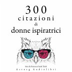 300 citazioni di donne ispiratrici (MP3-Download)