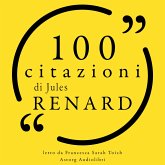 100 citazioni di Jules Renard (MP3-Download)