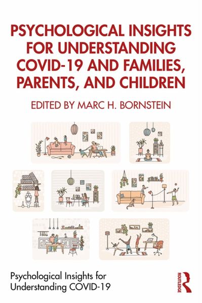 Psychological Insights for Understanding COVID-19 and Families, Parents, and Children (eBook, PDF) Psychological Insights for Understanding COVID-19 and Families, Parents, and Children (eBook, PDF)