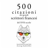 500 citazioni dei grandi scrittori francesi del XVII secolo (MP3-Download)