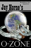 Jay Horne's O-Zone (eBook, ePUB) Jay Horne's O-Zone (eBook, ePUB)