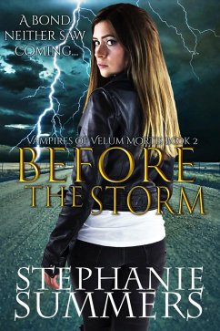 Before the Storm (Vampires of Velum Mortis, #2) (eBook, ePUB) - Summers, Stephanie