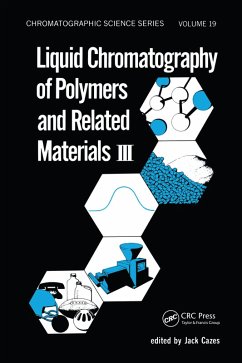 Liquid Chromatography of Polymers and Related Materials. III (eBook, PDF)