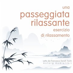 Una passeggiata rilassante: Esercizio di rilassamento (MP3-Download) - Garnier, Frédéric
