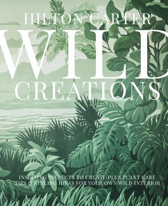 Wild Creations (eBook, ePUB) - Carter, Hilton