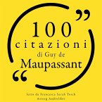 100 citazioni di Guy de Maupassant (MP3-Download)