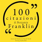 100 citazioni di Benjamin Franklin (MP3-Download)