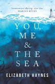 You, Me & the Sea (eBook, ePUB)