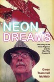 Neon Dreams, The Story of the Texas Pegasus and the Man Who Created It. (eBook, ePUB)