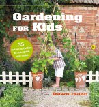 Gardening for Kids (eBook, ePUB) Gardening for Kids (eBook, ePUB)