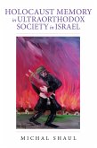 Holocaust Memory in Ultraorthodox Society in Israel (eBook, ePUB)