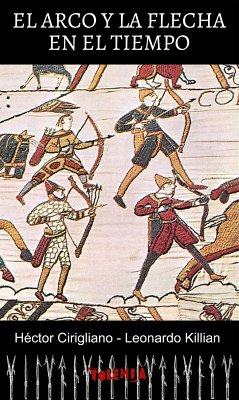 Cover El arco y la flecha en el tiempo (eBook, ePUB)