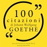 100 citazioni di Johann Wolfgang Goethe... - Bild 1
