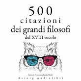 500 citazioni dei grandi filosofi del XVIII secolo (MP3-Download)