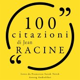 100 citazioni di Jean Racine (MP3-Download) 100 citazioni di Jean Racine (MP3-Download)