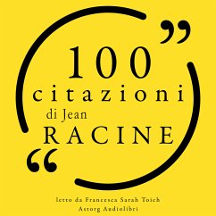 100 citazioni di Jean Racine (MP3-Download) - Racine, Jean