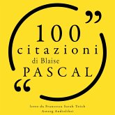 100 citazioni di Blaise Pascal (MP3-Download)