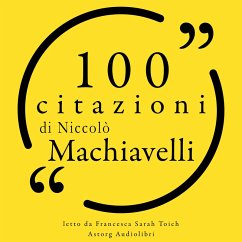 100 citazioni di Nicolas Machiavelli (MP3-Download) - Machiavelli, Nicolas