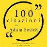 100 citazioni di Adam Smith... - Bild 1