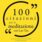 100 Citazioni per la meditazione con Lao Tzu (MP3-Download)