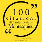 100 citazioni di Charles-Louis de Montesquieu (MP3-Download)
