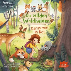 Kaninchen in Not / Die wilden Waldhelden Bd.2 (MP3-Download) - Schütze, Andrea