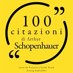 100 citazioni di Arthur Schopenhauer (MP3-Download) - Schopenhauer, Arthur