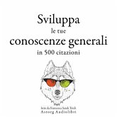 Sviluppa le tue conoscenze generali in 500 citazioni (MP3-Download)