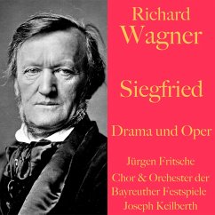 Richard Wagner: Siegfried - Drama und Oper (MP3-Download) - Wagner, Richard