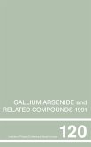Gallium Arsenide and Related Compounds 1991, Proceedings of the Eighteenth INT Symposium, 9-12 September 1991, Seattle, USA (eBook, PDF)