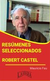 Resúmenes Seleccionados: Robert Castel (eBook, ePUB)