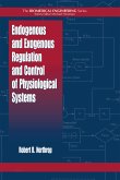 Endogenous and Exogenous Regulation and Control of Physiological Systems (eBook, ePUB)
