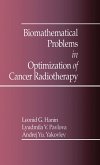Biomathematical Problems in Optimization of Cancer Radiotherapy (eBook, PDF)