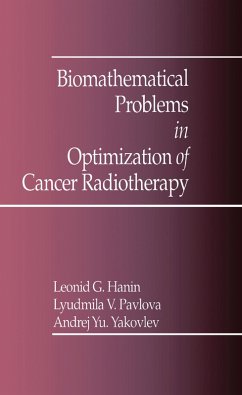 Cover Biomathematical Problems in Optimization of Cancer Radiotherapy (eBook, PDF)