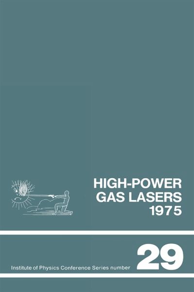 High-power gas lasers, 1975 (eBook, PDF) High-power gas lasers, 1975 (eBook, PDF)