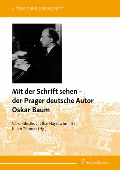 Cover Mit der Schrift sehen - der Prager deutsche Autor Oskar Baum (eBook, PDF)