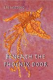 Beneath the Phoenix Door (eBook, ePUB)