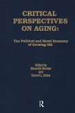 Critical Perspectives on Aging (eBook, ePUB) Critical Perspectives on Aging (eBook, ePUB)