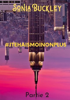 #JTEHAISMOINONPLUS (eBook, ePUB)