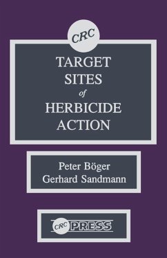 Target Sites of Herbicide Action (eBook, PDF) - Boger, Peter; Sandmann, Gerhard