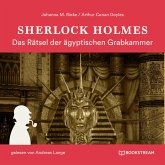 Sherlock Holmes: Das Rätsel der ägyptischen Grabkammer (Ungekürzt) (MP3-Download)