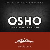 Osho Prayer Meditation