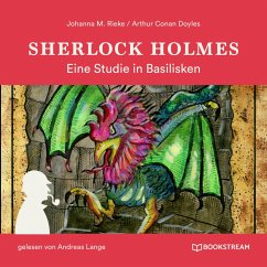 Sherlock Holmes: Eine Studie in Basilisken (MP3-Download) - Doyle, Sir Arthur Conan; Rieke, Johanna M.